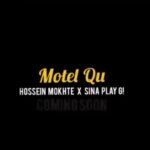 دانلود آهنگ حسین مخته متل قو