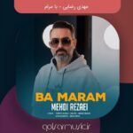 دانلود آهنگ مهدی رضایی با مرام