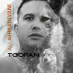 دانلود آهنگ علی احمدیانی طوفان (MP3 اصلی) + ویدیو